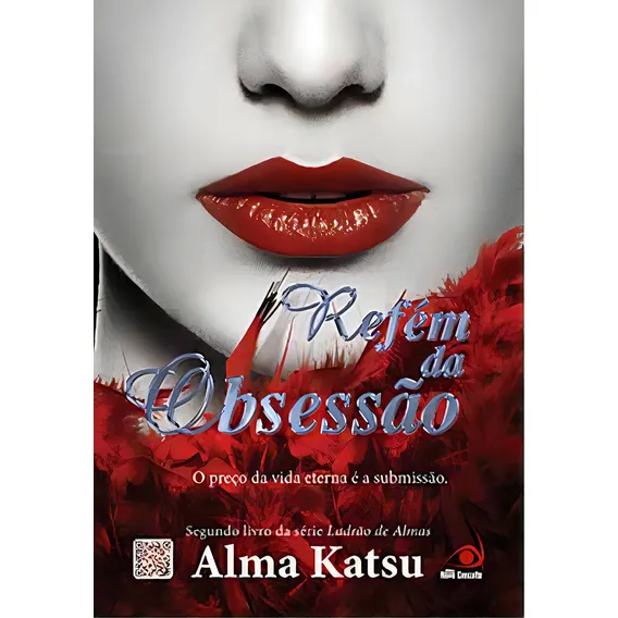 Refém Da Obsessão, De Katsu Alma. Editora Novo Conceito, Capa Mole Em Português Foto 1