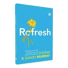 Refresh, de Murray, Shona. Editorial Missão Evangélica Literária, capa mole em português, 2019 Foto mini 2