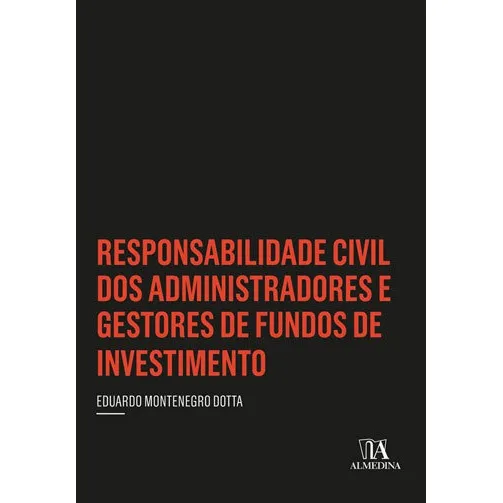 Responsabilidade Civil Dos Administradores E Gestores De Fun Foto 1