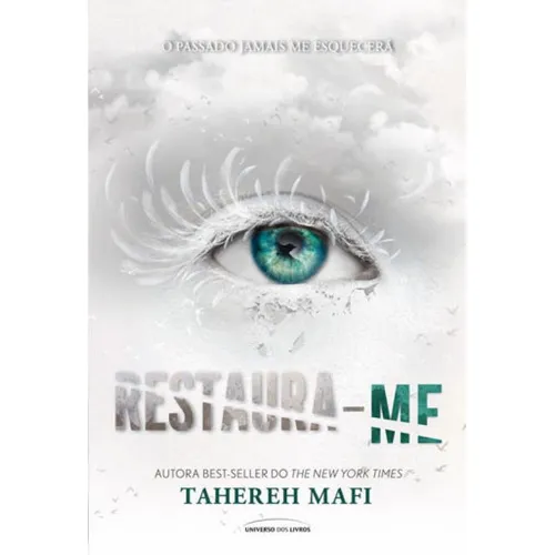 Restaura-me Vol. 4: Coleção Serie Estilhaça-me De Tahereh Mafi Editora Universo Dos Livros Capa Mole 2018 Em Português Foto 1