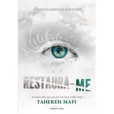 Restaura-me Vol. 4: Coleção Serie Estilhaça-me De Tahereh Mafi Editora Universo Dos Livros Capa Mole 2018 Em Português Foto mini 1