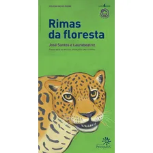 Rimas da floresta: Poesia para os animais ameaçados pelo homem, de Santos, José. Coleção bicho-poema Editorial Editora Peirópolis Ltda, capa mole em português, 2007 Foto mini 2