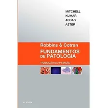 Robbins E Contran -fundamentos De Patologia 9º Edição, De Mitchell,kumar,abbas,aster. Editora Elsevier Em Português Foto mini 1