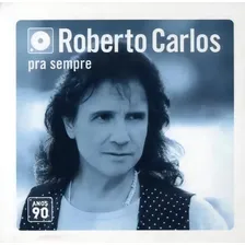 Roberto Carlos - Pra Sempre - Anos 90 Foto  mini 1