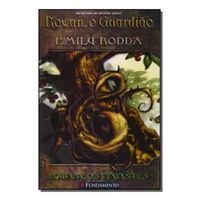 Rowan, O Guardião 02 - Rowan E Os Viajantes: Rowan, O Guardião 02 - Rowan E Os Viajantes, De Emily Rodda., Vol. Não Aplica. Editora Fundamento, Capa Mole Em Português Foto mini 1