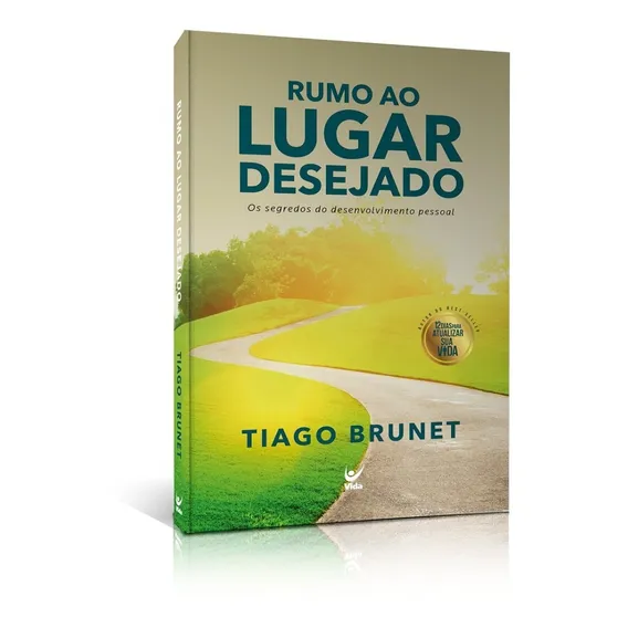 Rumo Ao Lugar Desejado Autor Tiago Brunet Foto 1