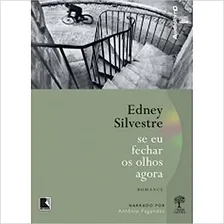 Se Eu Fechar Os Olhos Agora, De Edney Silvestre. Editorial Editora Nossa Cultura, Capa Dura Em Português Foto  mini 1