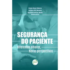 Segurança Do Paciente Diferentes Olhares, Novas Perspectivas Foto mini 1