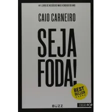 Seja Foda!, De Caio Carneiro. Editora Buzz Em Português Foto mini 1