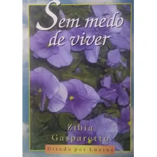 Sem Medo De Viver Zibia Gasparetto Foto  mini 1