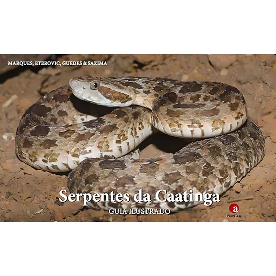 Serpentes Da Caatinga Guia Ilustrado Foto 1