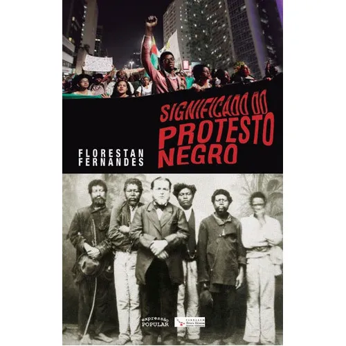 Significado Do Protesto Negro, De Fernandes, Florestan. Editora Expressão Popular, Capa Mole Em Português Foto 1