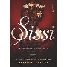 Sissi: A imperatriz solitária, de Pataki, Allison. Editorial Gutenberg, capa mole em português, 2016 Foto mini 2