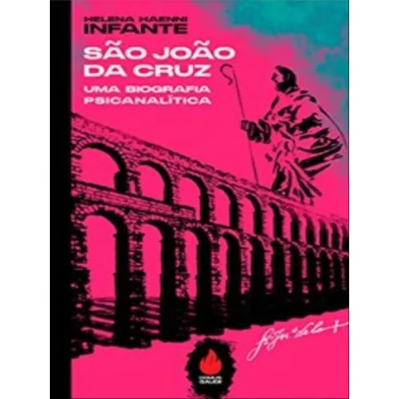 São João Da Cruz - Brochura: Uma Biografia Psicanalítica, De Infante, Helena Haenni. Editora Domus Gaudii, Capa Mole Em Português Foto 1