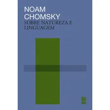 Sobre natureza e linguagem, de Chomsky, Noam. Coleção Métodos Editorial WMF MARTINS FONTES - POD, capa mole em português, 2019 Foto  mini 1