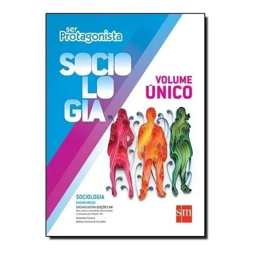 Sociologia Volume Único Ser Protagonista Ensino Médio Foto 1