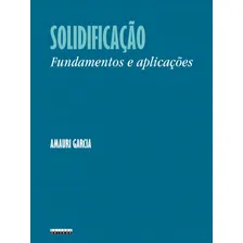 Solidificação: Fundamentos E Aplicações Foto mini 1