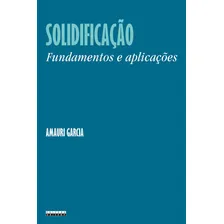 Solidificação: Fundamentos E Aplicações Foto mini 2