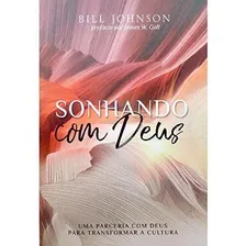 Sonhando Com Deus - Livro - Bill Johson Foto mini 1