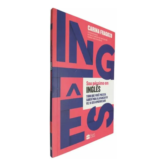 Sou Péssimo Em Inglês, De Carina Fragozo. Editora Harpercollins Em Português Foto 1