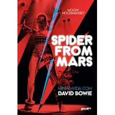 Spider From Mars - Minha Vida Com David Bowie Foto mini 1