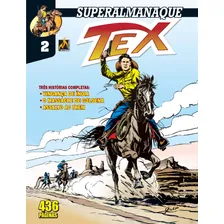 Superalmanaque Tex - Vol. 02: Vingança de índia / O massacre de Goldena / Assalto ao trem, de Bonelli, Gian Luigi. Superalmanaque Tex (2), vol. 2. Editorial Edições Mythos Eireli,Sergio Bonelli Editor Foto mini 1