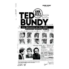 Ted Bundy: Um Estranho Ao Meu Lado: Ted Bundy: Um Estranho Ao Meu Lado, De Rule, Ann. Editora Darkside Entretenimento Ltda Epp, Capa Dura, Edição 1ª Edição Em Português, 2019 Foto mini 2