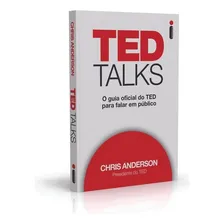 TED Talks: O Guia Oficial do TED Para Falar em Público, de Anderson, Chris. Editora Intrínseca Ltda., capa mole, edição livro brochura em português, 2016 Foto mini 2