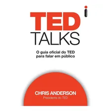 TED Talks: O Guia Oficial do TED Para Falar em Público, de Anderson, Chris. Editora Intrínseca Ltda., capa mole, edição livro brochura em português, 2016 Foto mini 1