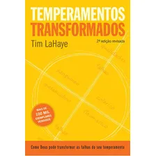 Temperamentos Transformados: 2ª Edição, De Lahaye, Tim. Editora Mundo Cristão, Capa Mole Em Português Foto mini 1