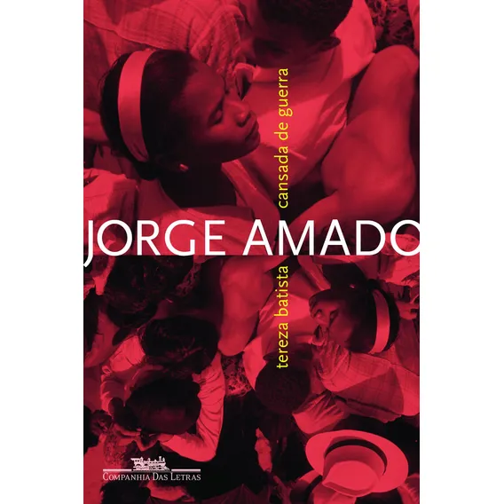 Tereza Batista cansada de guerra, de Amado, Jorge. Editorial Editora Schwarcz SA, capa mole em português, 2008 Foto 1