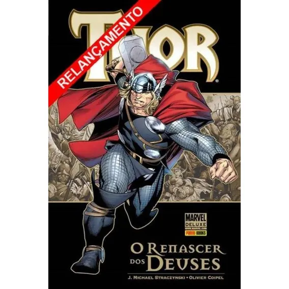 Thor: O Renascer dos Deuses, de Straczynki, J. Michael. Editorial Panini Brasil LTDA, capa dura em português, 2017 Foto 1
