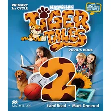 Tiger Tales 2 Pupil's Book Pack With E Book: Tiger Tales 2 Pupil's Book Pack With E Book, De Ormerod, Mark / Read, Carol. Editora Macmillan Do Brasil, Capa Mole Em Português Foto mini 1
