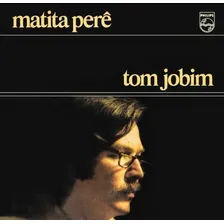 Tom Jobim Cd - Matita PerĂȘ 1973 (lacrado De FĂĄbrica) Foto mini 1