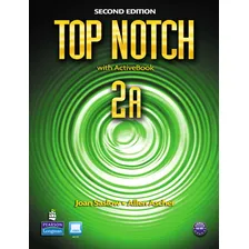 Top Notch 2A Split: Student Book with Activebook and Workbook and Myenglishlab, de Saslow, Joan. Top Notch Editorial Pearson English, capa mole em inglês, 2011 Foto mini  2