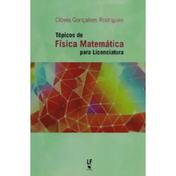 Topicos De Fisica Matematica Para Licenciatura Foto 1