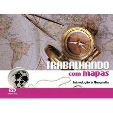 Trabalhando com Mapas - Introdução à Geografia, de Editora Ática. Trabalhando com mapas Editorial Ática Didáticos em português, 2010 Foto mini 1