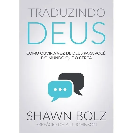 Traduzindo Deus Livro Shawn Bolz Foto 1