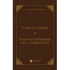 Tratado Da Castidade E Tratado Da Conformidade Com A Vontade Foto  mini 1