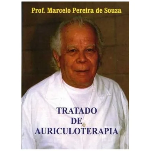 Tratado De Auriculoterapia, De Prof. Marcelo Pereira De Souza. Editora Marcelo Pereira De Souza, Capa Mole Em Português, 2019 Foto 1