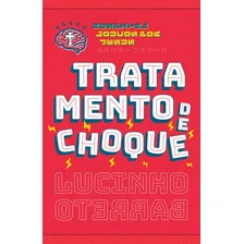 Tratamento de choque, de Barreto, Lucinho. Editorial Thomas Nelson Brasil, capa mole em português, 2018 Foto mini 2