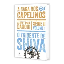 Tridente De Shiva (o) - A Saga Dos Capelinos - Série Ii - Vo Foto  mini 1