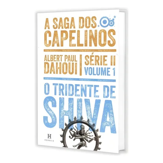 Tridente De Shiva (o) - A Saga Dos Capelinos - Série Ii - Vo Foto 1
