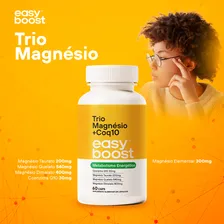 Trio Magnésio Easy Boost Dimalato Quelato Bisglicinato Taurato Coenzima Q10 60 Caps Sabor Neutro Foto mini  3