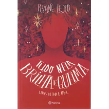 Tudo nela brilha e queima: Poesia Urbana, de Leão, Ryane. Editorial Editora Planeta do Brasil Ltda., capa mole em português, 2017 Foto mini 2