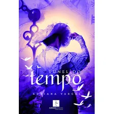 TĂșnel do tempo, de Vargas, Adriana. Editorial Ella, capa mole em portuguĂȘs, 2012 Foto mini 1