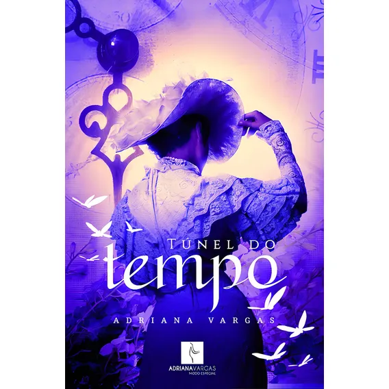 TĂșnel do tempo, de Vargas, Adriana. Editorial Ella, capa mole em portuguĂȘs, 2012 Foto 1