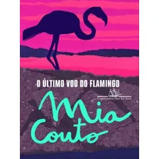 Ultimo Voo Do Flamingo, O Foto mini 1