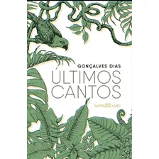 Últimos cantos, de Dias, Gonçalves. Editorial Editora Martin Claret Ltda, capa mole em português, 2019 Foto mini 2