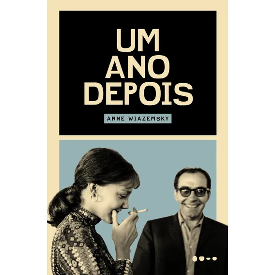 Um ano depois, de Wiazemsky, Anne. Editorial Editora Todavia,Gallimard-Jeunesse, capa mole em português, 2018 Foto 1